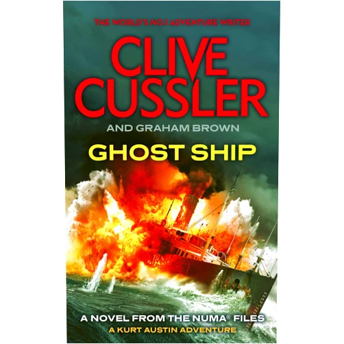 Clive Cussler Ghost Ship (The NUMA Files)