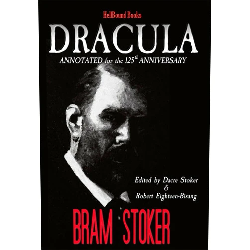 By Bram Stoker (Author), Dacre Stoker (Contributor), Robert Eighteen-Bisang (Contributor) & 0 more Dracula Annotated for the 125th Anniversary