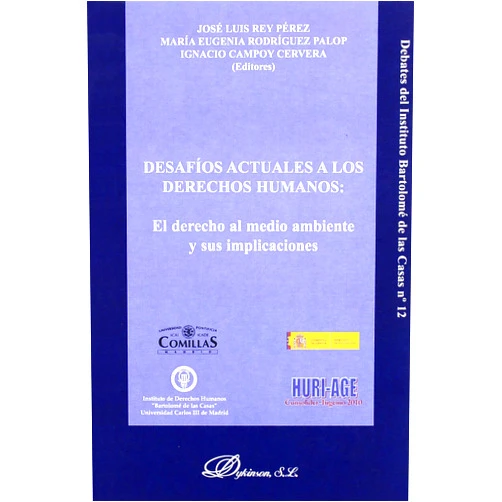 Spanish Edition by José Luis Rey Pérez (Author), Mª Eugenia Rodríguez Palop (Author), Ignacio Campoy Cervera (Author), José Luis Rey Pérez et al. (Author) & 1 more Desafios actuales a los derechos humanos / Current challenges to human rights: El Derecho Al Medio Ambiente Y Su Implicaciones / the Right to Environment and Its Implications (Spanish Edition)