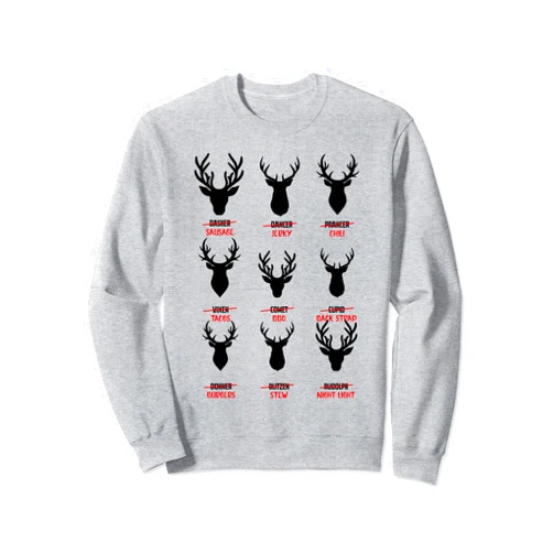 Deer Hunters Apparel Funny Christmas Deer Hunters All of Santa's Reindeer Meat Sweatshirt