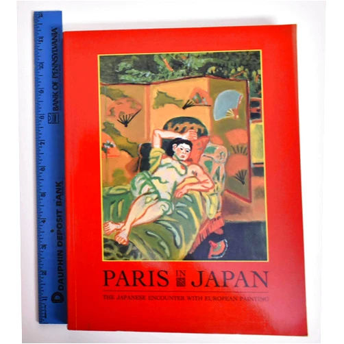 By J. Thomas Rimer with Gerald D. Bolas Takashina, Shuji (Author) Paris in Japan: The Japanese encounter with European painting