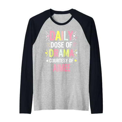 Sarcastic Gift For Women Gift For AIMEE AIMEE Personalized Name Funny Cute Custom AIMEE Name Raglan Baseball Tee