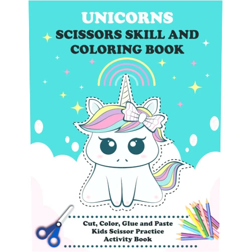 By Tech Fashion (Author) Unicorns Scissors Skill And Coloring Book: Cut, Color, Glue and Paste Kids Scissor Practice Activity Book