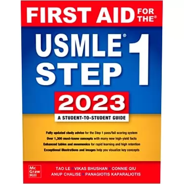 Tao Le, Vikas Bhushan, Matthew Sochat First Aid for the USMLE Step 1 2023, Thirty Third Edition