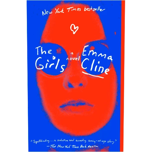Emma Cline The Girls: A Novel