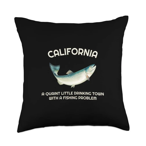 California Coho Silver Salmon Fisherman Quaint Little Drinking Town Fishing Problem California Throw Pillow, 18x18, Multicolor