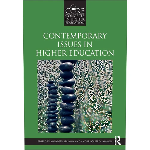 Marybeth Gasman,Andrés Castro Samayoa Contemporary Issues in Higher Education (Core Concepts in Higher Education)