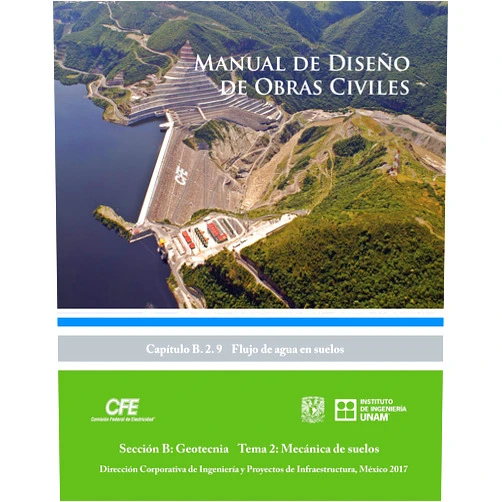 Spanish Edition by Norma Patricia López Acosta (Author), Amós Díaz Barriga Casales (Author), Juan de Dios Alemán Velásquez (Author), Manuel J. Mendoza López (Editor) & 2 more Format: Kindle Edition Manual de Diseño de Obras Civiles Cap. B.2.9 Flujo de Agua en Suelos: Sección B: Geotecnia Tema 2: Mecánica de Suelos (Spanish Edition)
