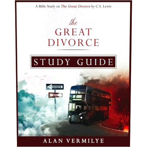 By Alan Vermilye (Author) The Great Divorce Study Guide: A Bible Study on the C.S. Lewis Book The Great Divorce (CS Lewis Study Series)