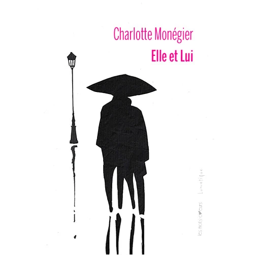 French Edition by Charlotte Monégier (Author), Stanislas Varin-Bernier (Illustrator) Format: Kindle Edition Elle et Lui (French Edition)