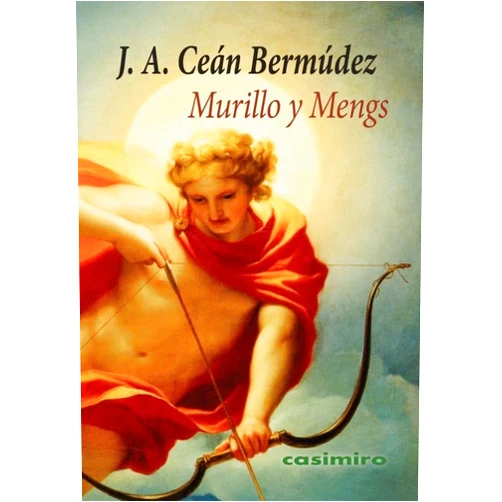 Juan Agustín Ceán Bermúdez Murillo y Mengs
