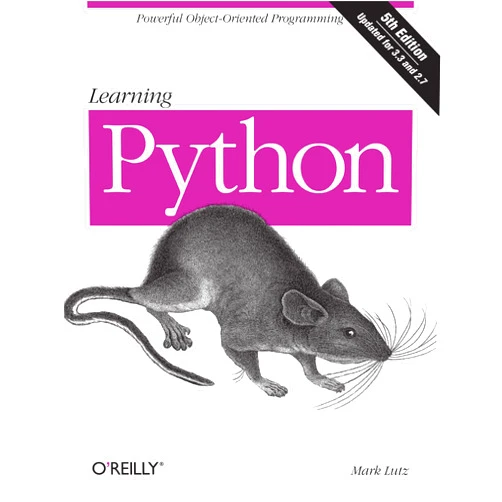 Mark Lutz Learning Python: Powerful Object-Oriented Programming