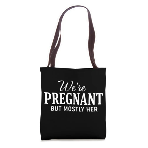 Funny Pregnancy Announcement & Expectant Dad Gear We’re Pregnant But Mostly Her Retro Baby Announcement Tote Bag