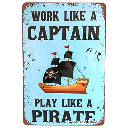QSHPO Work Like A Captain Metal Signs Vintage Club Wall Decor Play Like A Pirate Tin Posters Bar Cafe Plaque Iron Painting 12x18 Inches