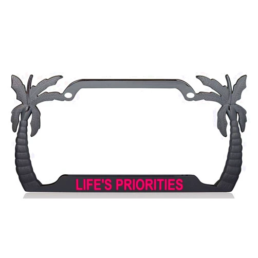 Custom Brother Life's Priorities Palm Tree Design Quality Black Metal Car SUV Truck License Plate Frame b2