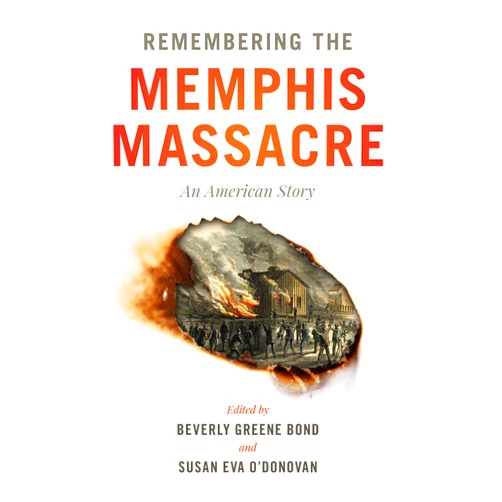 By Beverly Greene Bond (Editor), Susan Eva O'Donovan (Editor), Greg Downs (Foreword), Jim Downs (Contributor), Carole Emberton (Contributor), Timothy S. Huebner (Contributor), Elizabeth L. Jemison (Contributor), Andre E. Johnson (Contributor), Kate Masur (Contributor), K. Stephen Prince (Contributor), Joseph Reidy (Contributor), John Rodrigue (Contributor), Hannah Rosen (Contributor), Joshua D. Rothman (Contributor), Julie Saville (Contributor), Calvin Schermerhorn (Contributor), Andrew Slap (Contributor) & 13 more Format: Kindle Edition Remembering the Memphis Massacre: An American Story