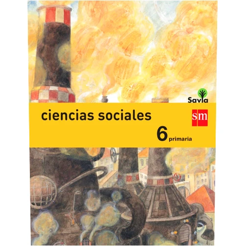 Sara Martín Heredia,Alfredo de la Mata Carrasco,Juan Miguel Hidalgo García,Ezequiel Parra Benito,Vicente Moratalla de la Hoz,Equipo de Educación Primaria de Ediciones SM,,Ediciones SM,,Alberto Diáz Pérez Pelorroto,Antonio Muñoz Tenllado,Marta Montañá Ros,Shutterstock,,Gonzalo Izquierdo Fernández,David Arumí Casanovas,Victor Fuertes Melón,Jesús Gabán Bravo,Ricardo Salas Loizaga,Carles Salom,ESTUDIOS ARTEFACTUM,,GlezBros,,Geotec,,Estudio Rugoma,Lluís Filella García,Felipe López Salán,Marcelo Pérez de Muti,El Bello Quebrado,,Archivo de Ediciones SM,,Félix Moreno Arrastio,Edgar Sicília Calvo Ciencias sociales. 6 Primaria. Savia
