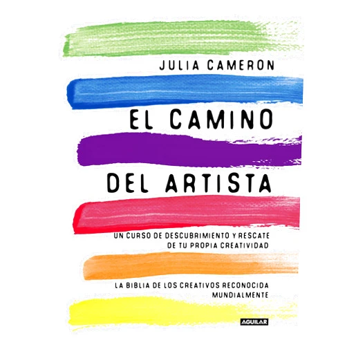 Spanish Edition by Julia Cameron (Author) El camino del artista / The Artist's Way (Spanish Edition)