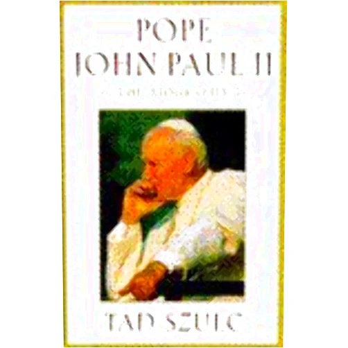 By Tad Szulc (Author) Pope John Paul II