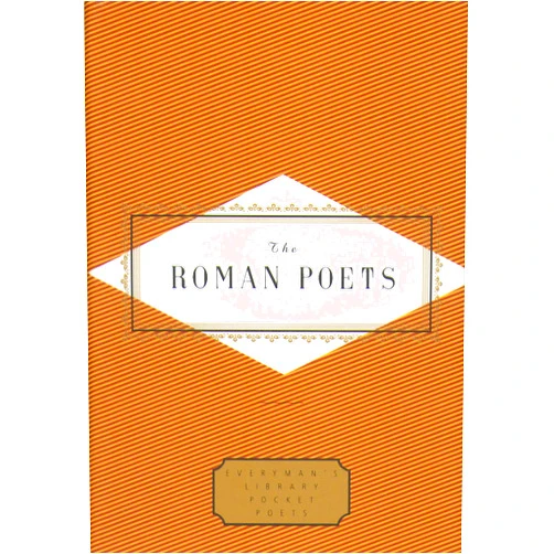 Peter Washington The Roman Poets (Everyman's Library Pocket Poets Series)
