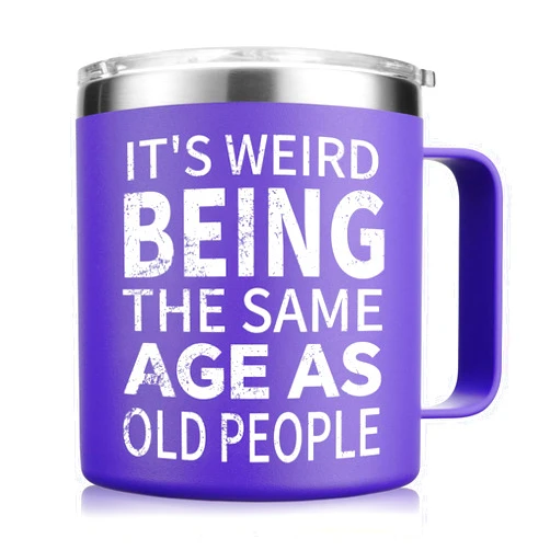 NOWWISH Christmas Gifts for Women, It's Weird Being The Same Age As Old People Mug, Birthday Funny Gifts for Women, Mom, Wife, Grandma, Best Friend (14oz, Purple)