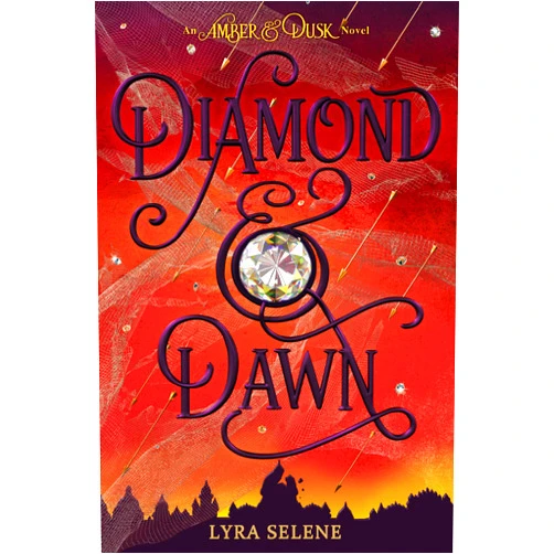 Lyra Selene Diamond & Dawn (Amber & Dusk, Book Two)