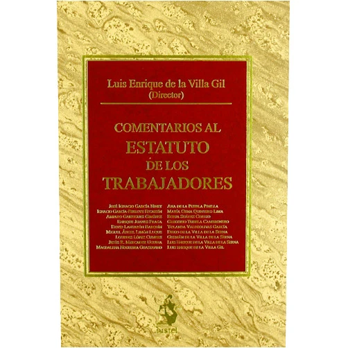 Spanish Edition by Luis Enrique de la Villa Gil (Author), Luis Enrique de la Villa Gil José Ignacio García Ninet, Ignacio García-Perrote Escartín, Amparo Garrigues Giménez, Enrique Juanes Fraga, David Lantarón Barquín, Miguel Ángel Limón Luque, Lourdes López Cumbre, Jesús R. Mercader Uguina, Magdalena Nogueira Guastavino, Ana de la Puebla Pinilla, María Gema Quintero Lima, Borja Suárez Corujo, Gregorio Tudela Cambronero, Yolanda Valdeolivas García, Diego de la Villa de la Serna, Guzmán de la Villa de la Serna, Luis Enrique de la Villa de la Serna (Author) Comentarios al Estatuto de los Trabajadores (Spanish Edition)