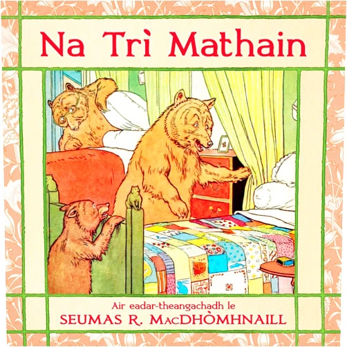 Seumas R. MacDhòmhnaill,Leonard Leslie Brooke,William Morris Na Trì Mathain (Scots Gaelic Edition)