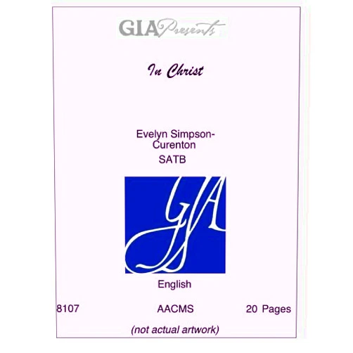 By Evelyn Simpson-Curenton (Author) In Christ - Evelyn Simpson-Curenton - SATB