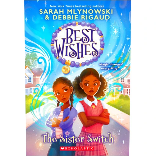 Sarah Mlynowski,Debbie Rigaud,Maxine Vee The Sister Switch (Best Wishes #2)
