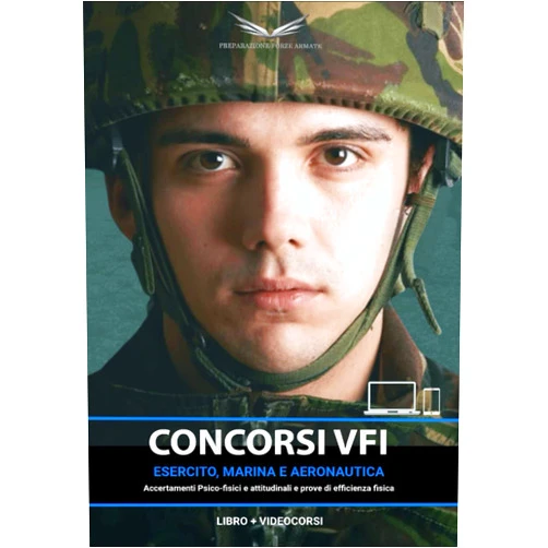 Preparazione Forze Armate,Dott Carmelo Gulli Libro Concorso VFI Esercito, Aeronautica, Marina Miltare: Video Corsi e Applicazioni per ogni fase concorsuale (Libro concorsi Forze Dell'ordine) (Italian Edition)