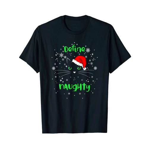 Meowsers Xmas Kitty Gifts Meowy Catmas Santa Cats Cute Christmas Cat Define Naughty Meowy Catmas Santa Kitty T-Shirt