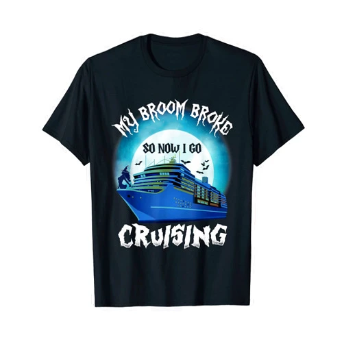 Funny Skeleton Cruising Lover Halloween Cruise Tee My Broom Broke So Now I Go Cruising Halloween Skeleton T-Shirt