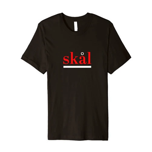 Scandinavian Skal Viking Cheer Cool Skal Viking Term For Cheers Scandinavia Souvenir Premium T-Shirt
