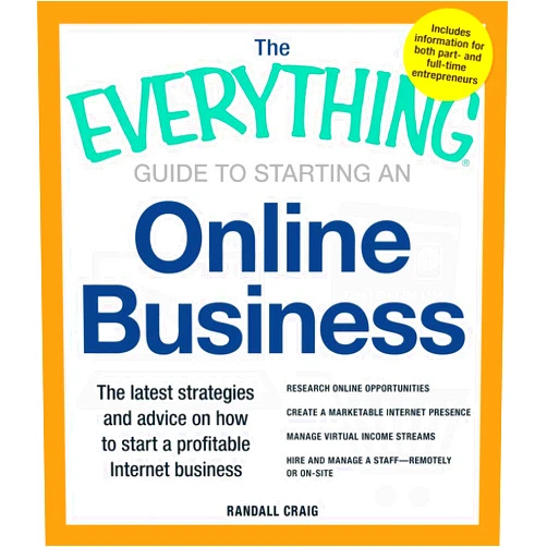 By Randall Craig (Author) The Everything Guide to Starting an Online Business: The Latest Strategies and Advice on How To Start a Profitable Internet Business (Everything® Series)