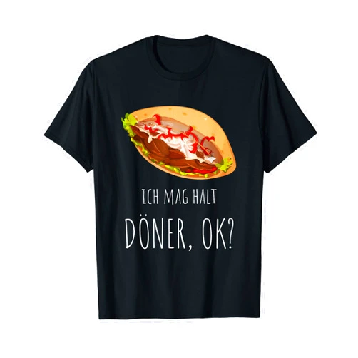 Lustige Fast Food Spruch Geschenke Ich mag halt Döner, Ok? funny saying T-Shirt