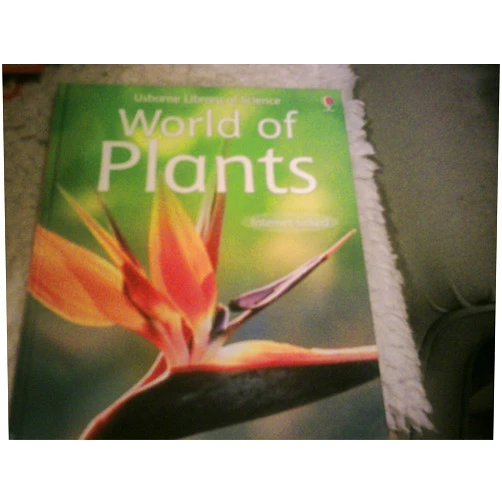 By Kirsteen Rogers (Author), Corinne Henderson (Author), Judy Tatchell (Author), Laura Howell (Editor), Verinder Bhachu (Illustrator) & 1 more World of Plants (Library of Science)