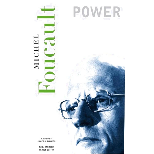By Michel Foucault (Author), James D. Faubion (Editor), Robert Hurley (Translator) & 0 more Power (The Essential Works of Foucault, 1954-1984, Vol. 3)