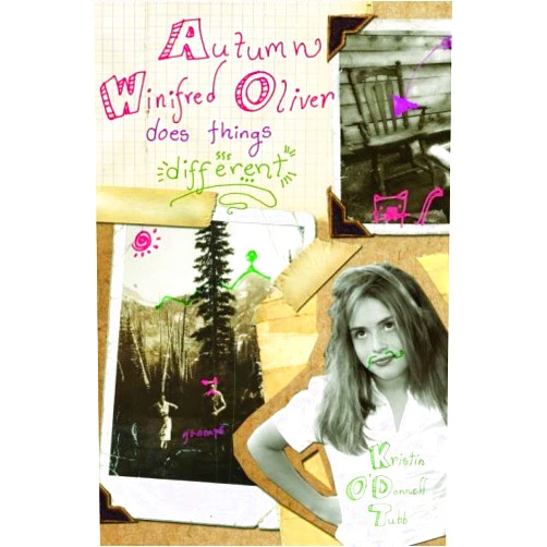 By Kristin O'Donnell Tubb (Author) Format: Kindle Edition Autumn Winifred Oliver Does Things Different