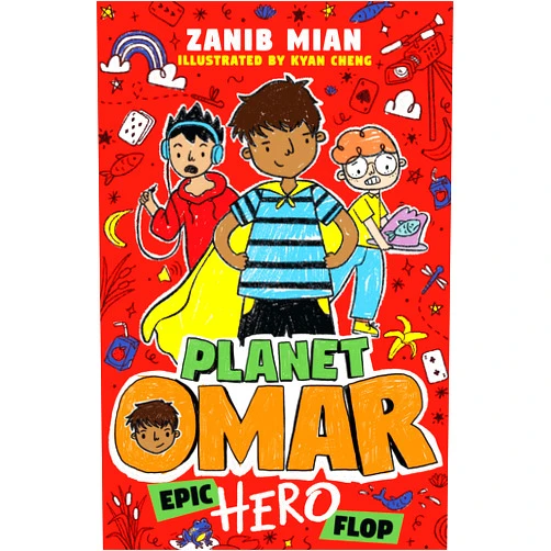 By Zanib Mian (Author), Kyan Cheng (Illustrator) Planet Omar: Epic Hero Flop: Book 4