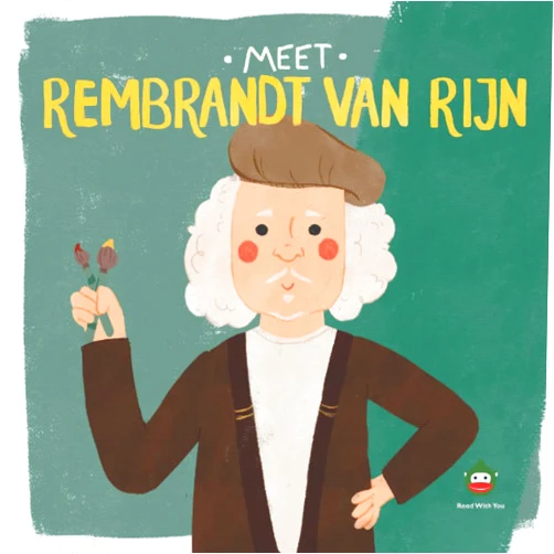 By Read With You Center for Excellence in STEAM Education (Author) Meet Rembrandt van Rijn (Meet the Artist)