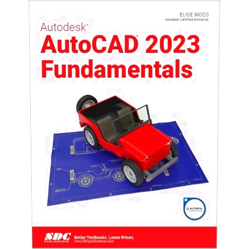 By Elise Moss (Author) Autodesk AutoCAD 2023 Fundamentals
