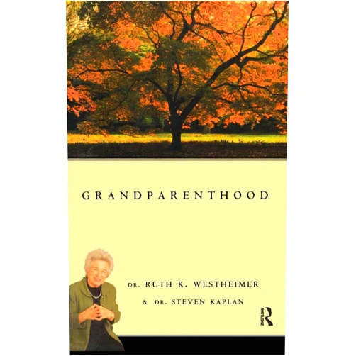 Dr. Ruth Westheimer,Dr. Steven Kaplan Grandparenthood