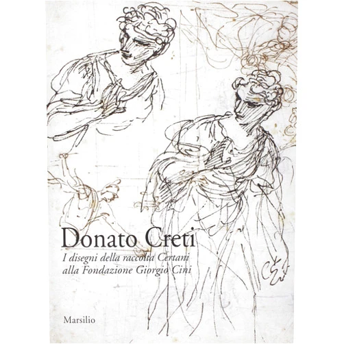Italian Edition by Donato Creti (Author) Donato Creti. I disegni della raccolta Certani alla Fondazione Giorgio Cini