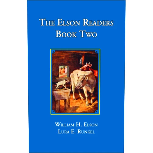William Elson,Lura Runkel The Elson Readers: Book Two