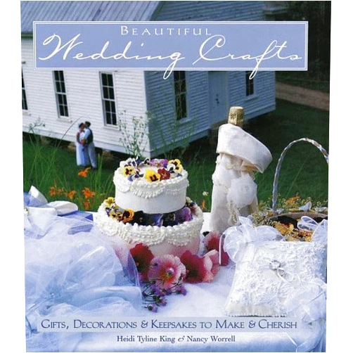 By Heidi Tyline King (Author) Beautiful Wedding Crafts by Heidi Tyline King (1999-12-31)