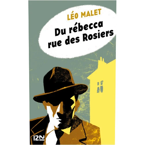 French Edition by LEO MALET (Author) Format: Kindle Edition Du rébecca rue des Rosiers (French Edition)