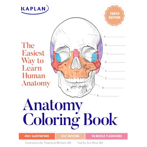 By Stephanie McCann (Author), Eric Wise (Author) Anatomy Coloring Book with 450+ Realistic Medical Illustrations with Quizzes for Each (Kaplan Test Prep)