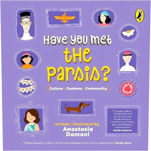 Anastasia Damani Have You Met the Parsis? (Have You Met series)