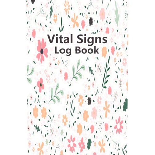 By Tamerlink Designs (Author) Vital Signs Log Book: Health Monitoring Journal and Medical Records Notebook to Keep Track of Your Blood Pressure, Blood Sugar, Oxygen Level, Heart Rate, Temperature and Weight.